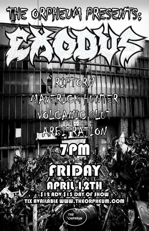 Only $7.50 for one Admission to see Exodus, Riptorn and More at The Orpheum