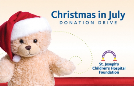 $25 Donation to St. Joseph's Children's Hospital's 2014 "Christmas in July" Donation Drive