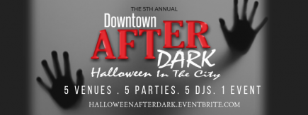 2-4-1 All Access Passes to Downtown After Dark: Halloween in the City 2018 (The Year of Five)