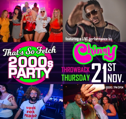 2-4-1 Tickets to That's So Fetch! 2000s Party ft. Chingy on Thursday, November 21st at The Ritz Ybor